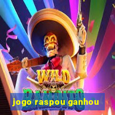 jogo raspou ganhou